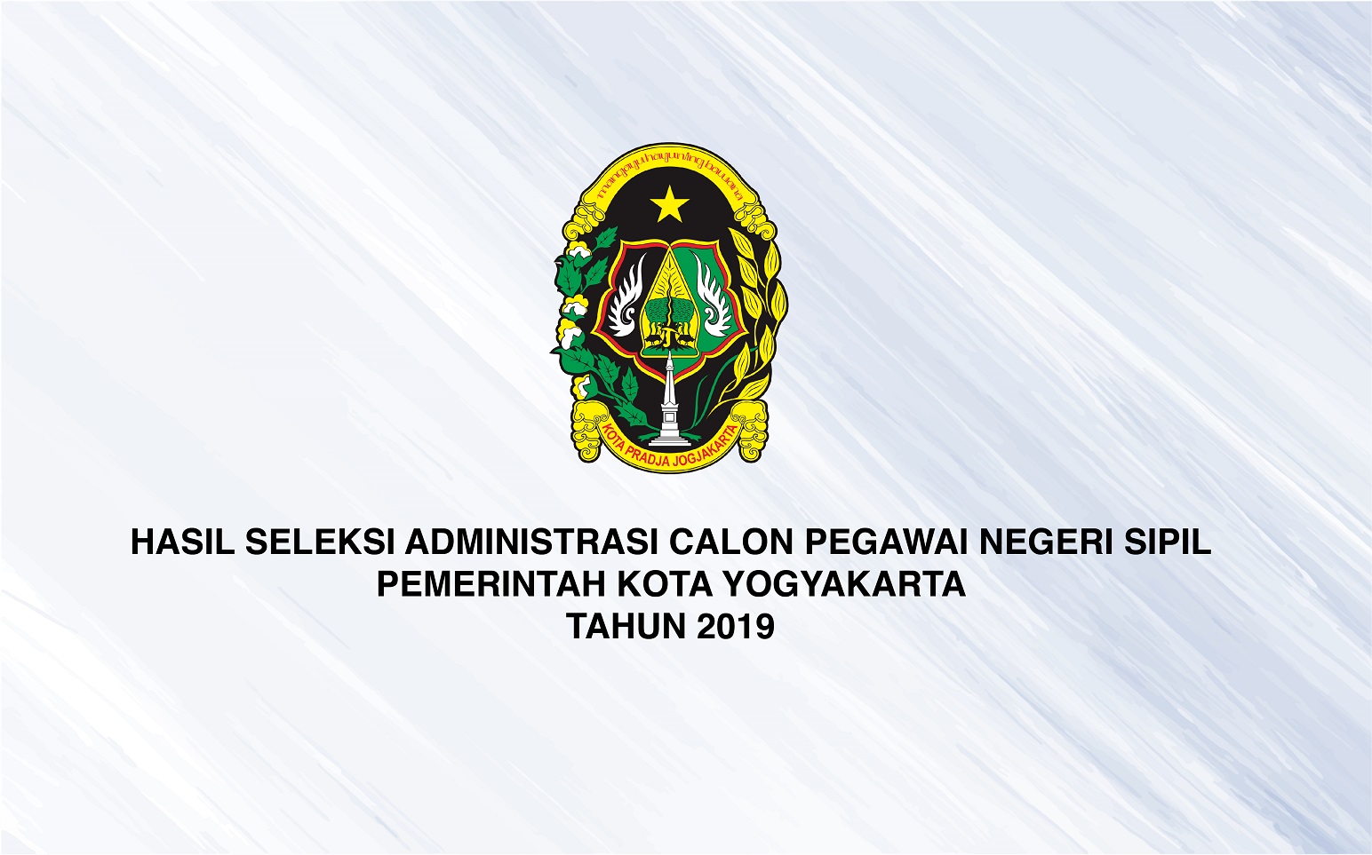 Hasil Seleksi Administrasi CPNS Pemerintah Kota Yogyakarta Tahun 2019