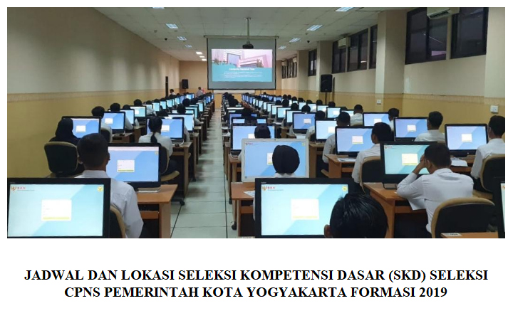 Jadwal dan Lokasi Seleksi Kompetensi Dasar Seleksi CPNS Pemerintah Kota Yogyakarta Formasi 2019