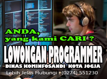 Lowongan Kerja : Tenaga Teknis Programmer Di Dinas Komunikasi dan Persandian Kota Jogja